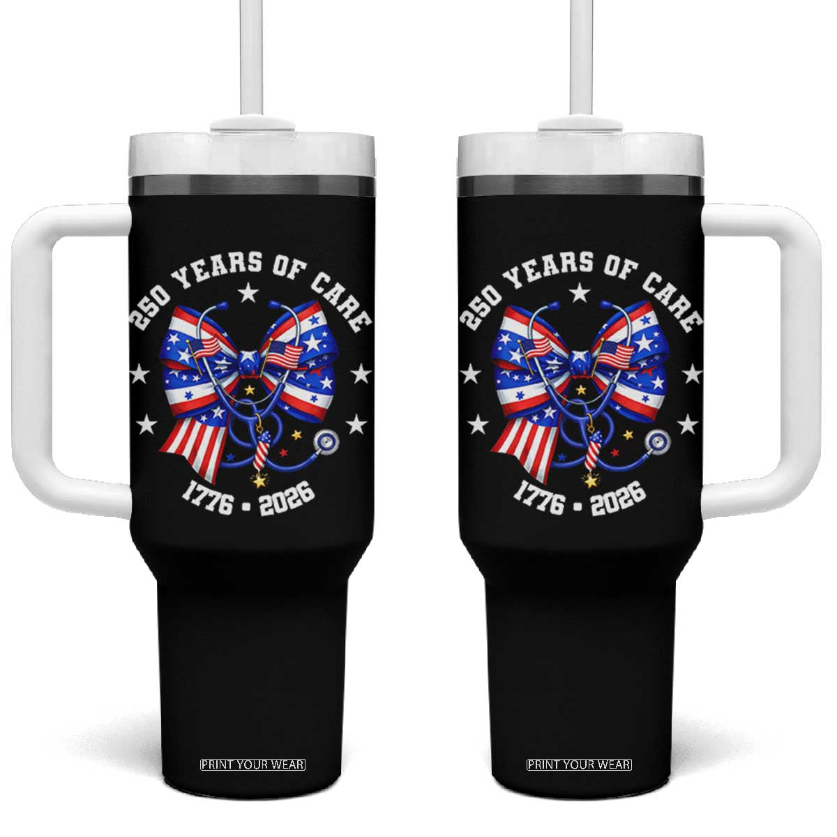 Nurse 250 Years Of Care Tumbler With Handle Patriotic American Nurse Gift TS12 One Size: 40 oz Black Print Your Wear