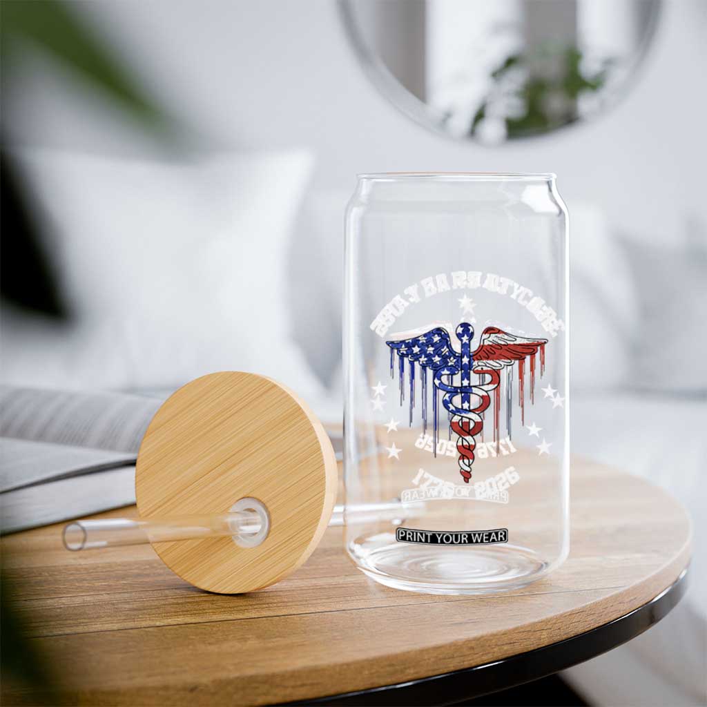 Patriotic Nurse 250 Years Of Care Glass Can Healthcare Worker Gift TS12 Print Your Wear