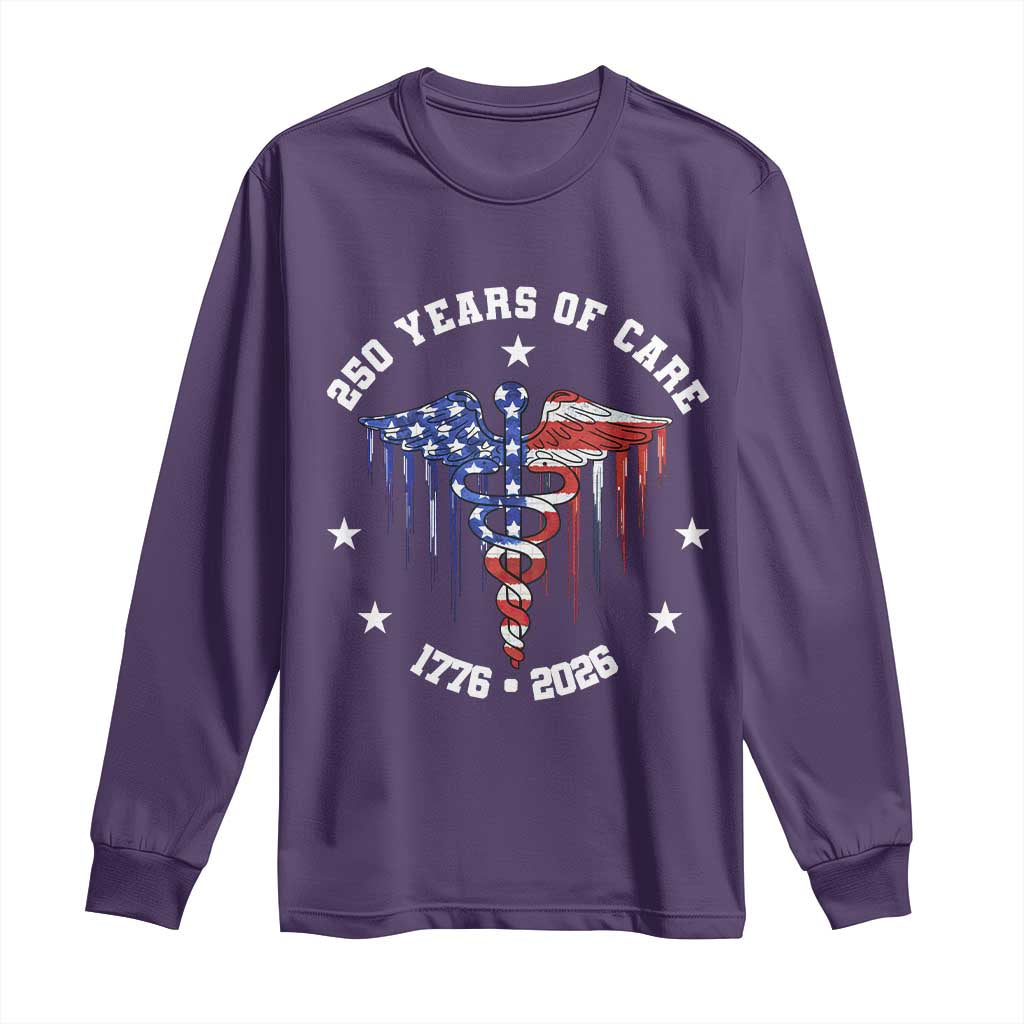Patriotic Nurse 250 Years Of Care Long Sleeve Shirt Healthcare Worker Gift TS12 Purple Print Your Wear