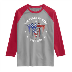 Patriotic Nurse 250 Years Of Care Raglan Shirt Healthcare Worker Gift TS12 Sport Gray Red Print Your Wear