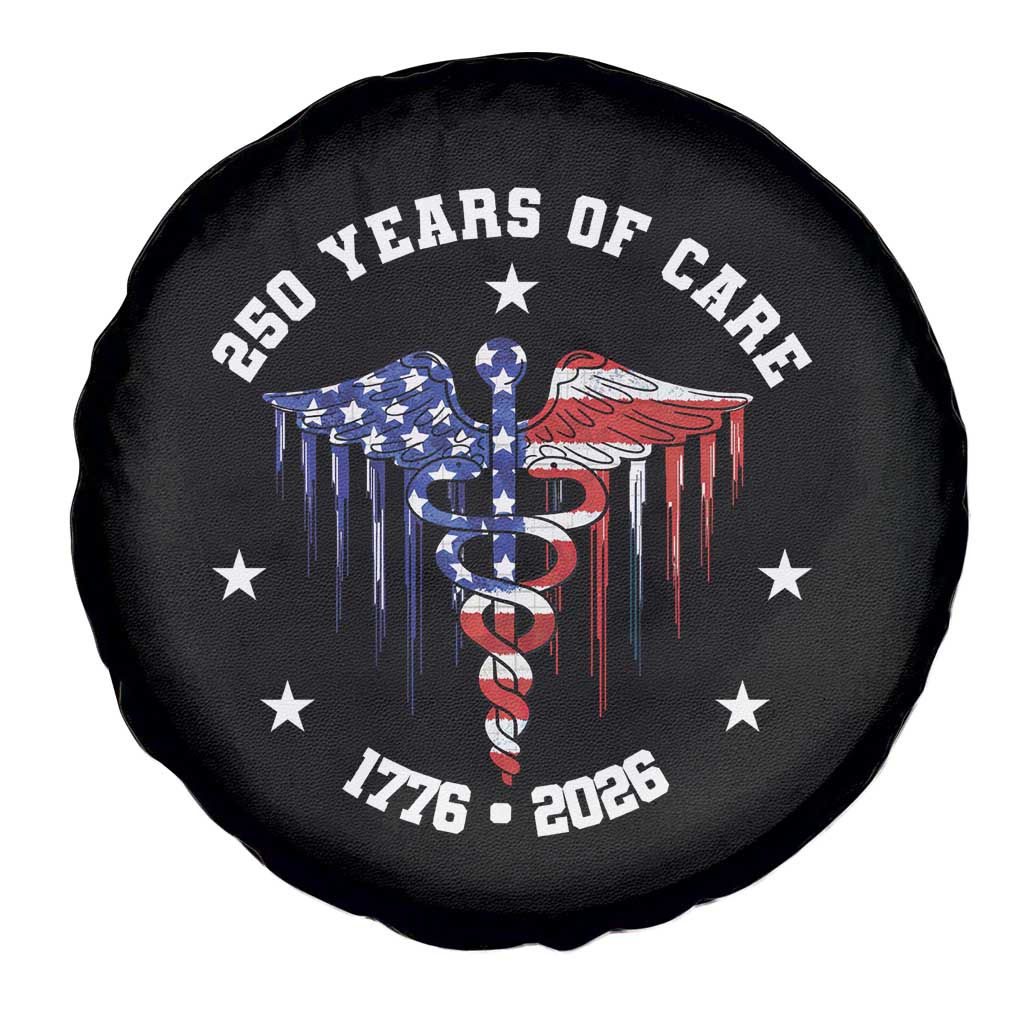 Patriotic Nurse 250 Years Of Care Spare Tire Cover Healthcare Worker Gift TS12 Print Your Wear