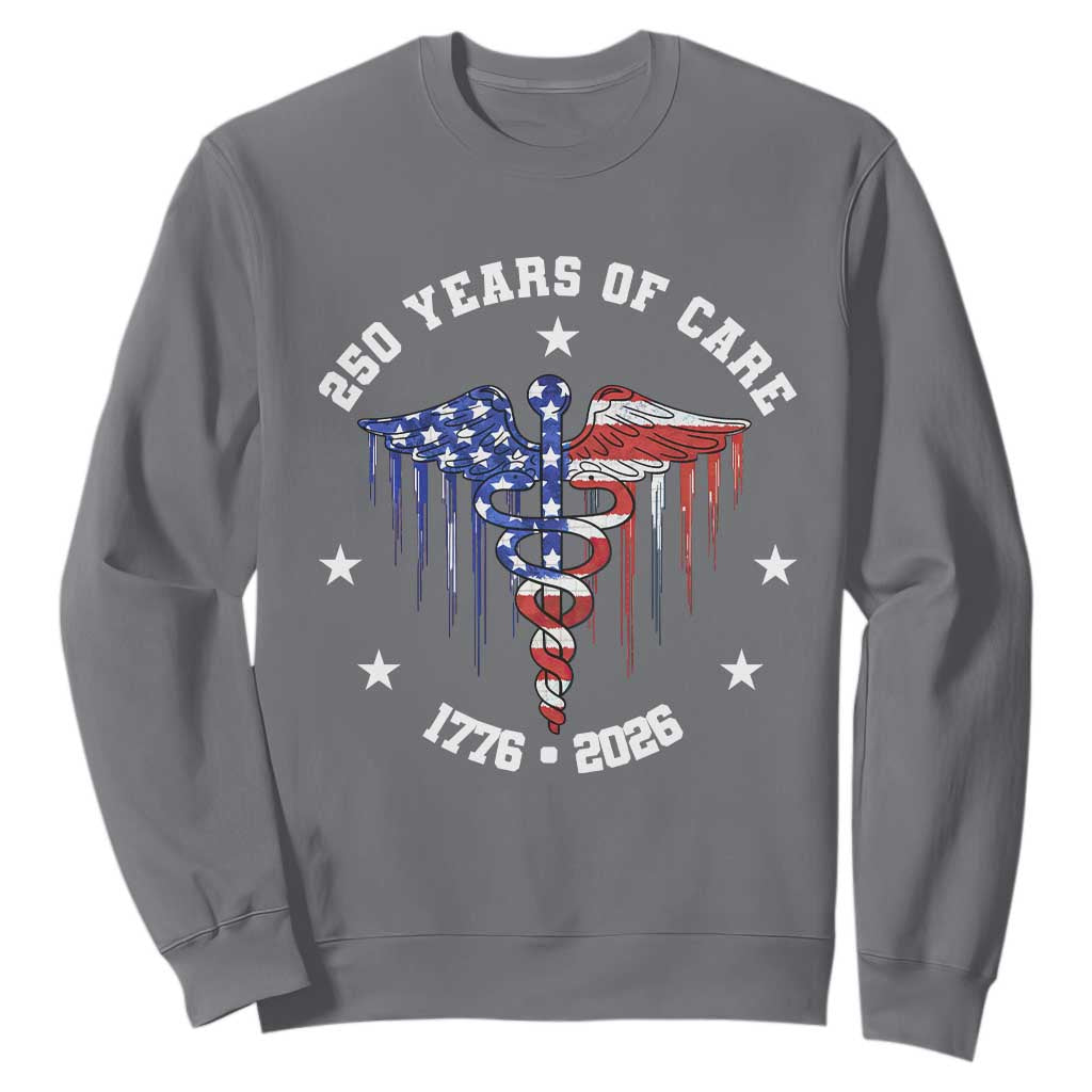 Patriotic Nurse 250 Years Of Care Sweatshirt Healthcare Worker Gift TS12 Charcoal Print Your Wear