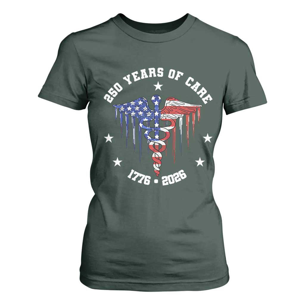 Patriotic Nurse 250 Years Of Care T Shirt For Women Healthcare Worker Gift TS12 Dark Forest Green Print Your Wear