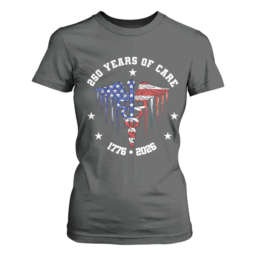 Patriotic Nurse 250 Years Of Care T Shirt For Women Healthcare Worker Gift TS12 Dark Heather Print Your Wear