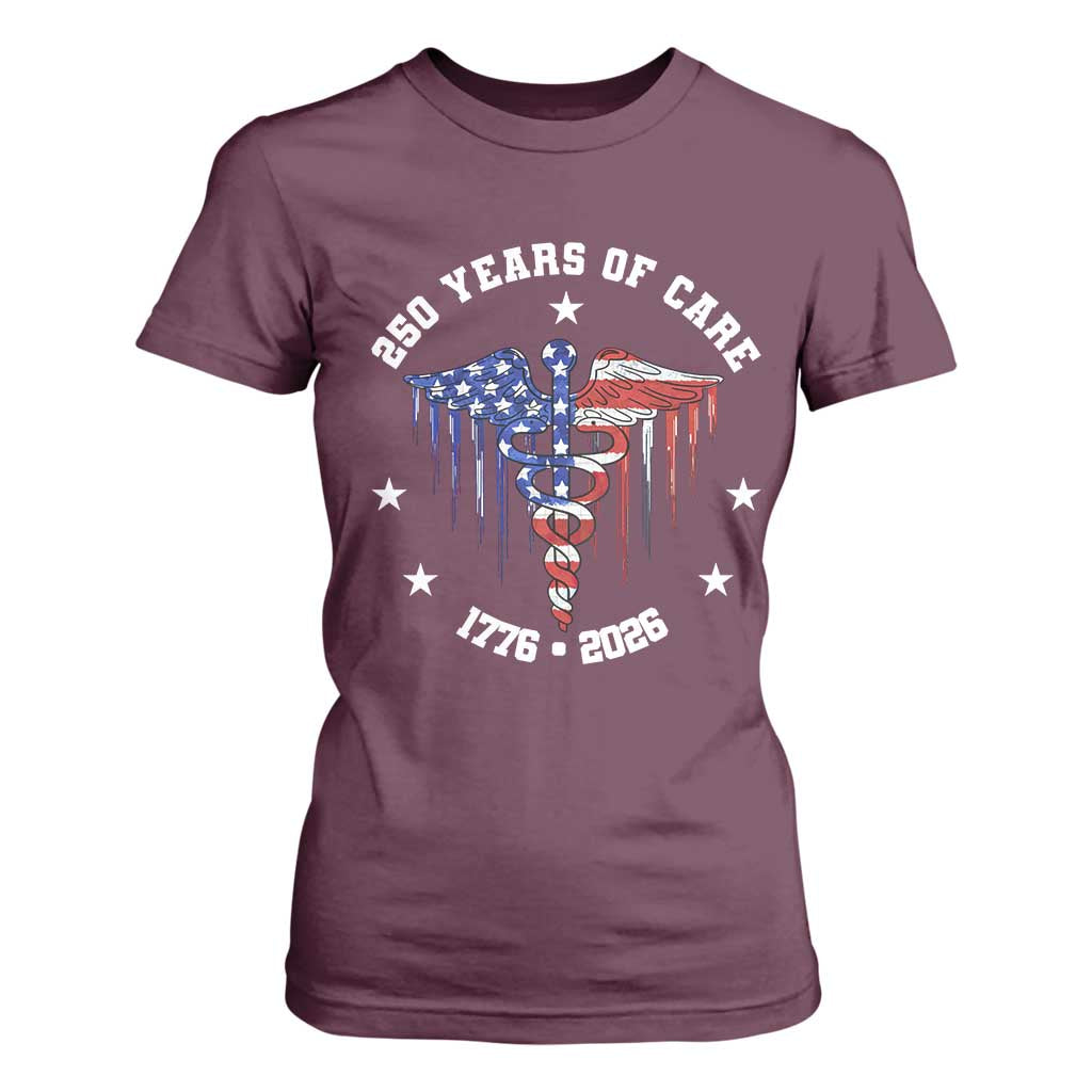 Patriotic Nurse 250 Years Of Care T Shirt For Women Healthcare Worker Gift TS12 Maroon Print Your Wear