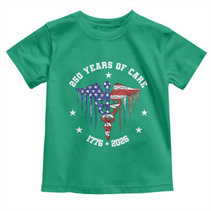 Patriotic Nurse 250 Years Of Care Toddler T Shirt Healthcare Worker Gift TS12 Irish Green Print Your Wear