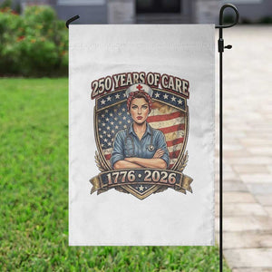 Patriotic Nurse Celebrating 250 Years Of Care Gift Garden Flag TS12 Print Your Wear