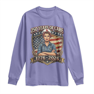 Patriotic Nurse Celebrating 250 Years Of Care Gift Long Sleeve Shirt TS12 Violet Print Your Wear