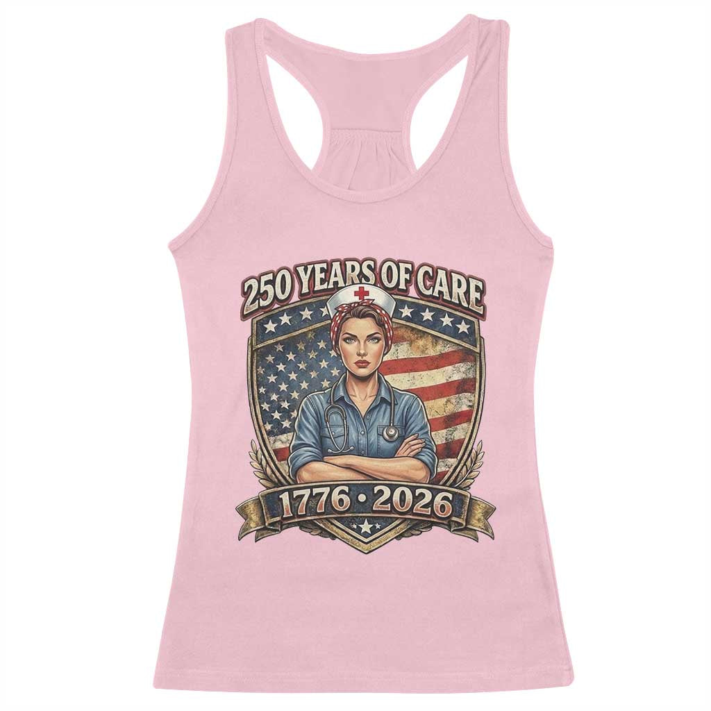 Patriotic Nurse Celebrating 250 Years Of Care Gift Racerback Tank Top TS12 Light Pink Print Your Wear