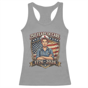 Patriotic Nurse Celebrating 250 Years Of Care Gift Racerback Tank Top TS12 Sport Gray Print Your Wear