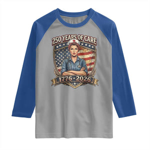 Patriotic Nurse Celebrating 250 Years Of Care Gift Raglan Shirt TS12 Sport Gray Royal Print Your Wear