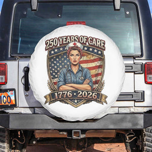 Patriotic Nurse Celebrating 250 Years Of Care Gift Spare Tire Cover TS12 No hole Black Print Your Wear