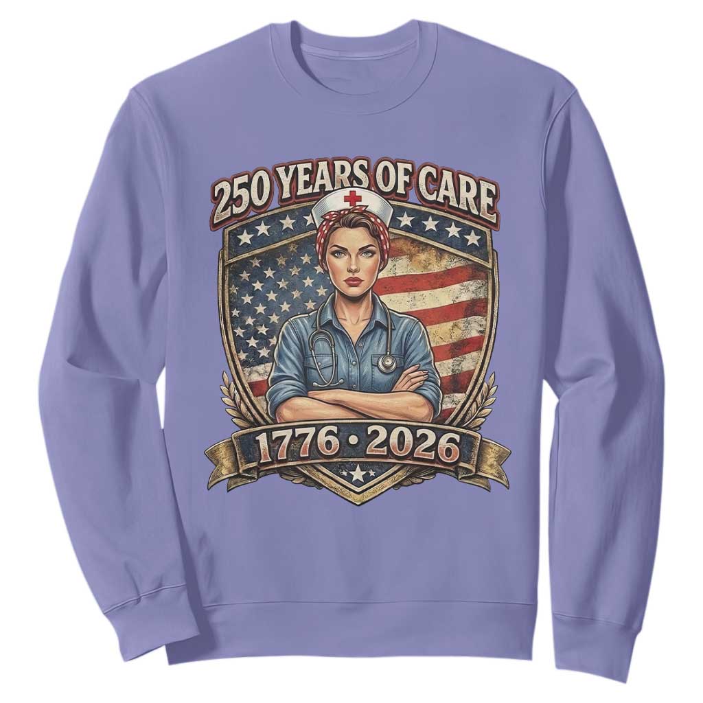 Patriotic Nurse Celebrating 250 Years Of Care Gift Sweatshirt TS12 Violet Print Your Wear