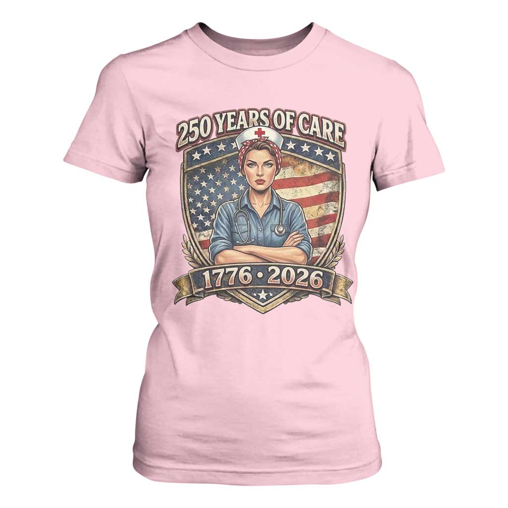 Patriotic Nurse Celebrating 250 Years Of Care Gift T Shirt For Women TS12 Light Pink Print Your Wear