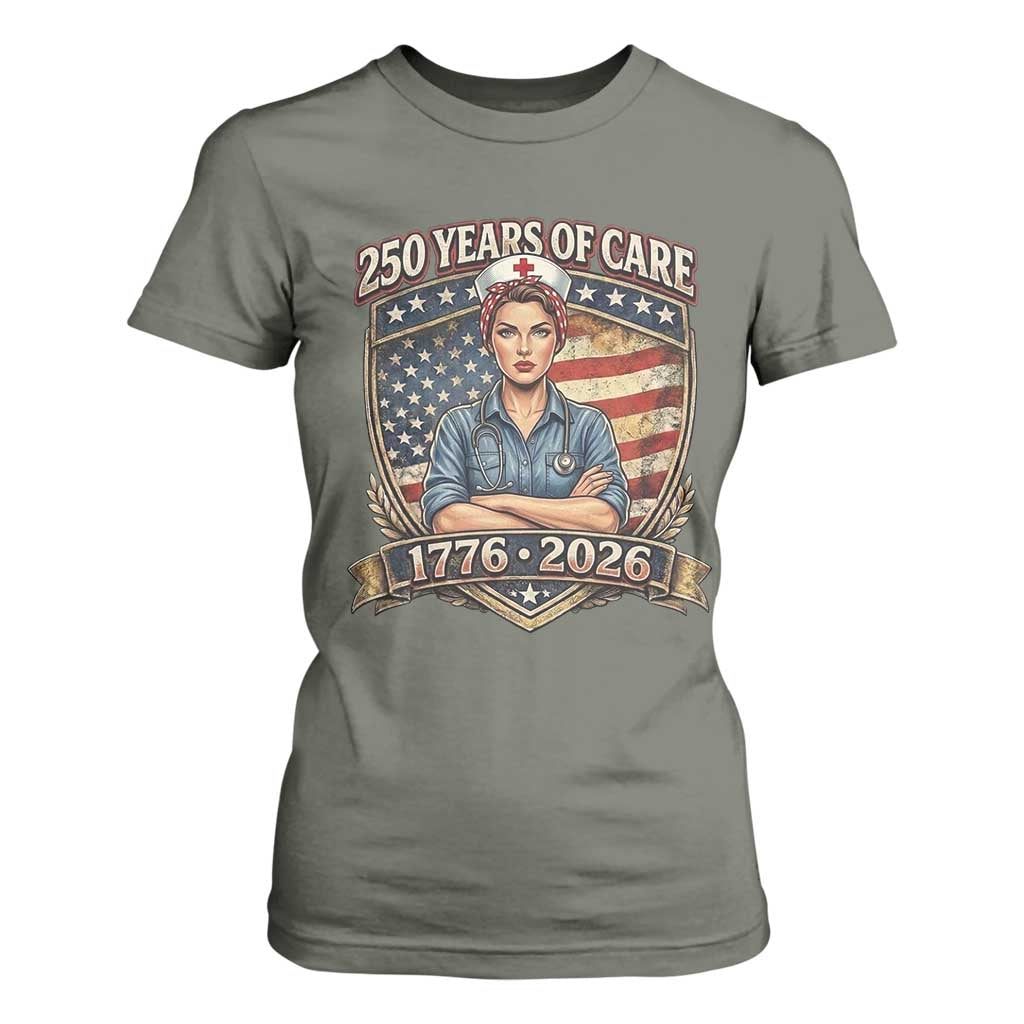 Patriotic Nurse Celebrating 250 Years Of Care Gift T Shirt For Women TS12 Military Green Print Your Wear