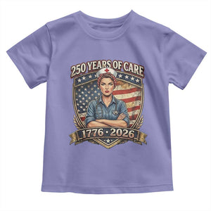 Patriotic Nurse Celebrating 250 Years Of Care Gift Toddler T Shirt TS12 Violet Print Your Wear