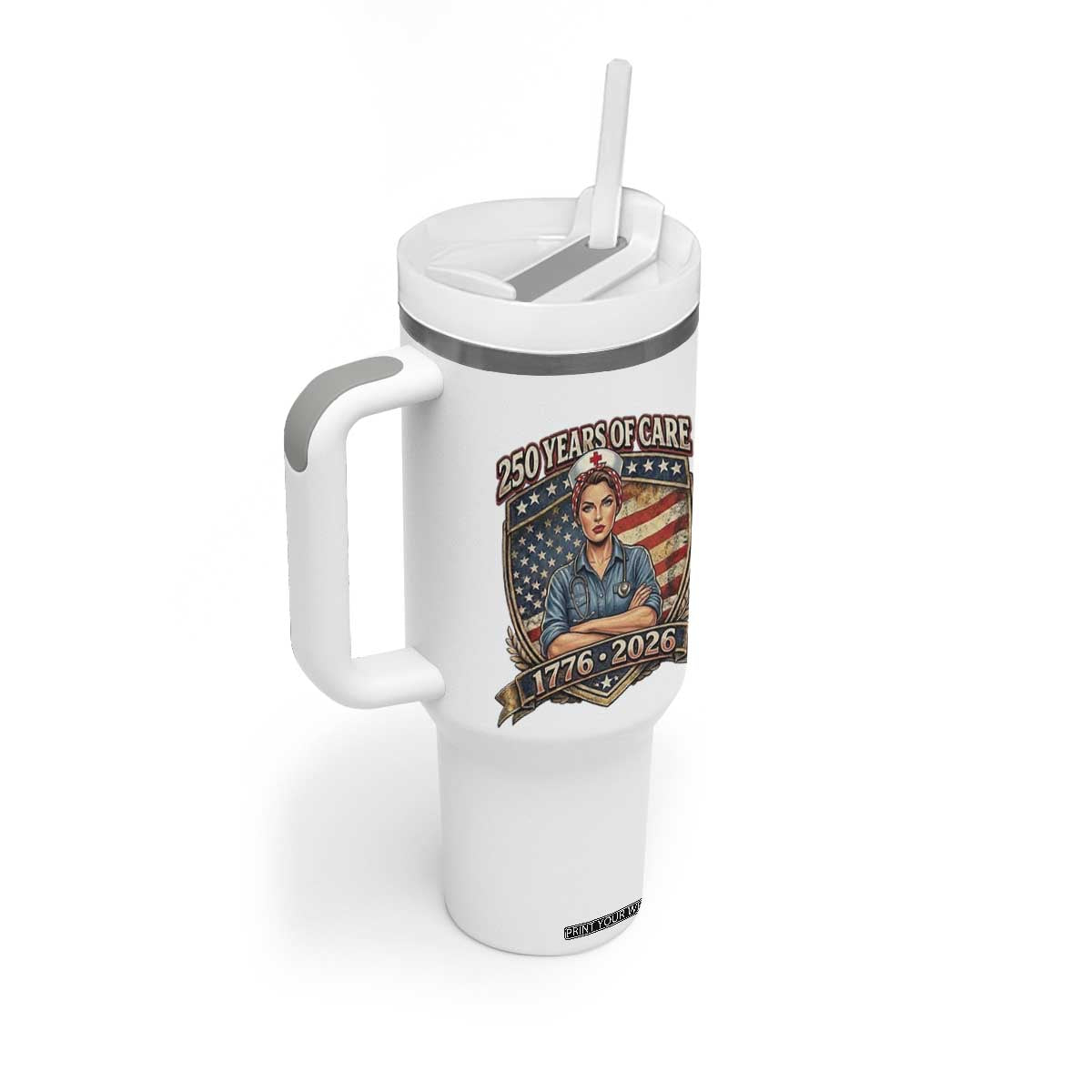 Patriotic Nurse Celebrating 250 Years Of Care Gift Tumbler With Handle TS12 Print Your Wear