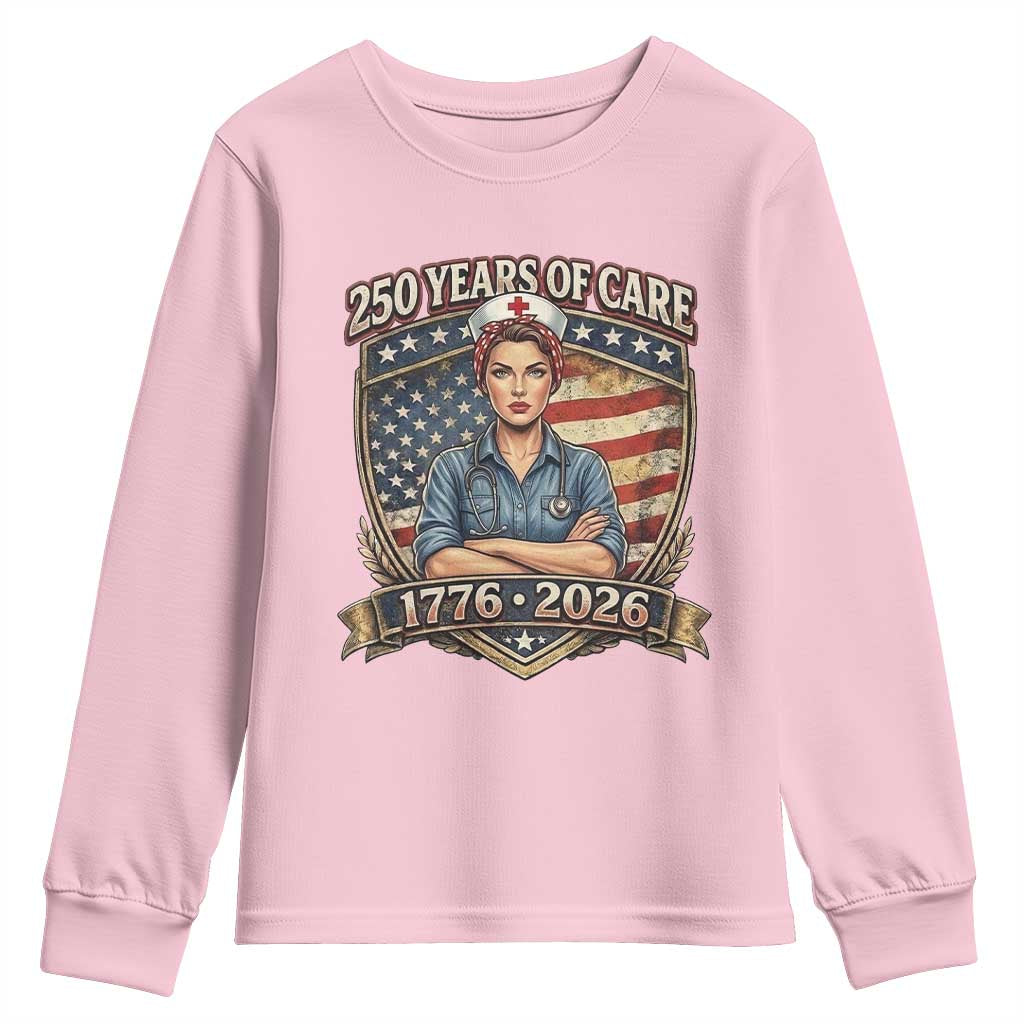 Patriotic Nurse Celebrating 250 Years Of Care Gift Youth Sweatshirt TS12 Light Pink Print Your Wear