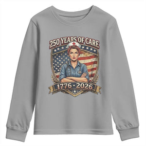 Patriotic Nurse Celebrating 250 Years Of Care Gift Youth Sweatshirt TS12 Sport Gray Print Your Wear