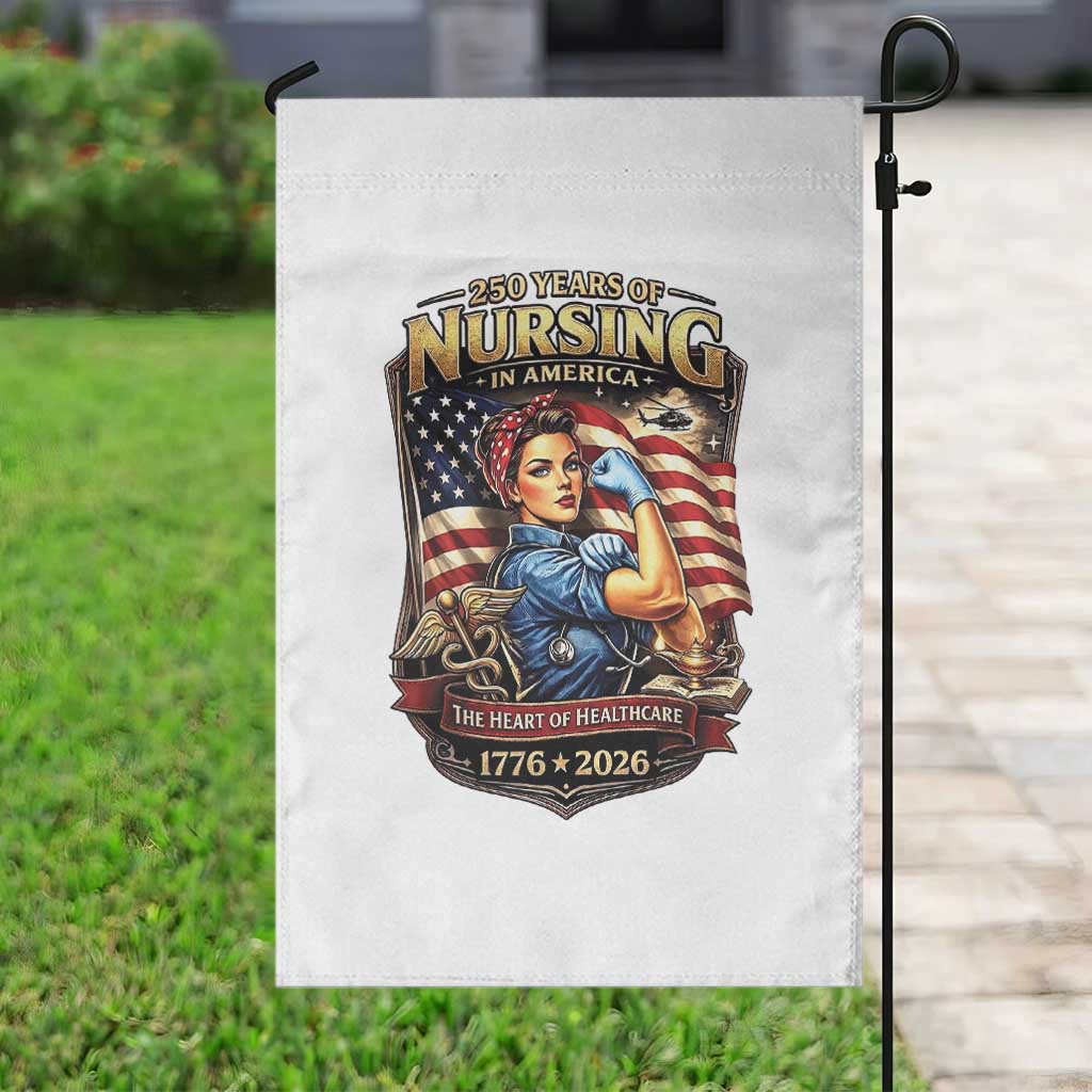 Patriotic Rosie Nurse Feminist Pride Garden Flag 250 Years Of Nursing TS12 Print Your Wear