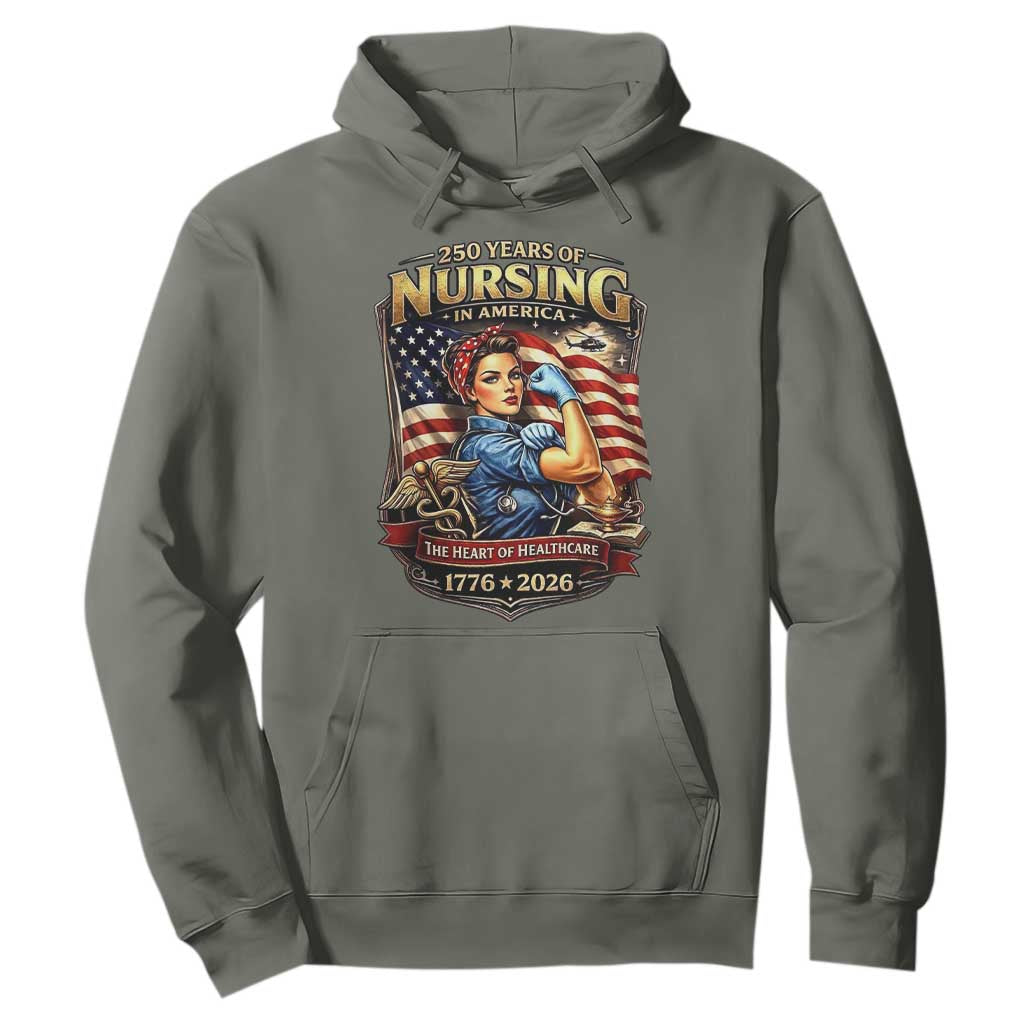 Patriotic Rosie Nurse Feminist Pride Hoodie 250 Years Of Nursing TS12 Military Green Print Your Wear