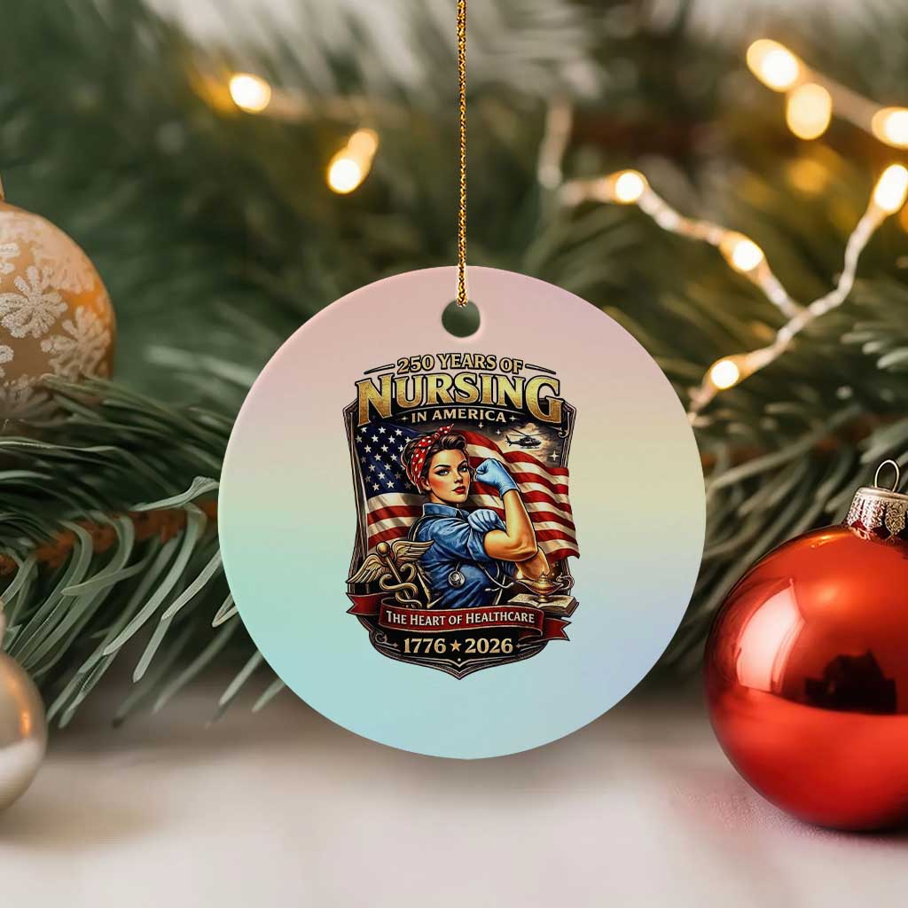 Patriotic Rosie Nurse Feminist Pride Ceramic Ornament 250 Years Of Nursing TS12 1pc Pastel Print Your Wear