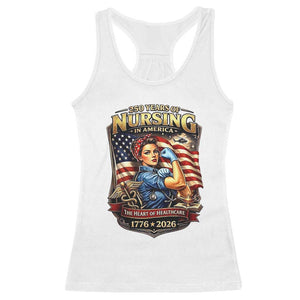 Patriotic Rosie Nurse Feminist Pride Racerback Tank Top 250 Years Of Nursing TS12 White Print Your Wear