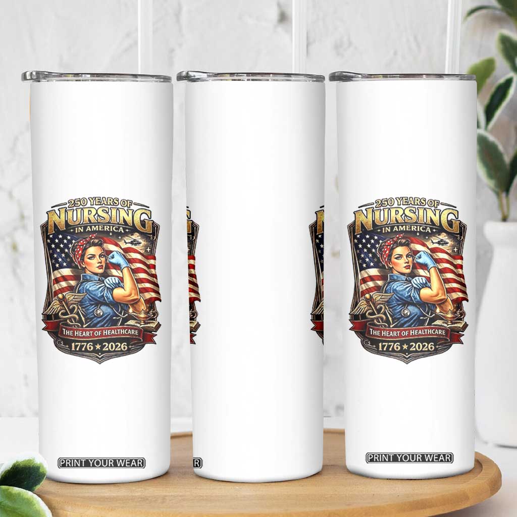 Patriotic Rosie Nurse Feminist Pride Skinny Tumbler 250 Years Of Nursing TS12 Print Your Wear
