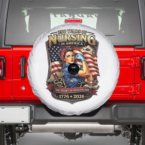 Patriotic Rosie Nurse Feminist Pride Spare Tire Cover 250 Years Of Nursing TS12 White Print Your Wear