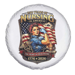 Patriotic Rosie Nurse Feminist Pride Spare Tire Cover 250 Years Of Nursing TS12 Print Your Wear