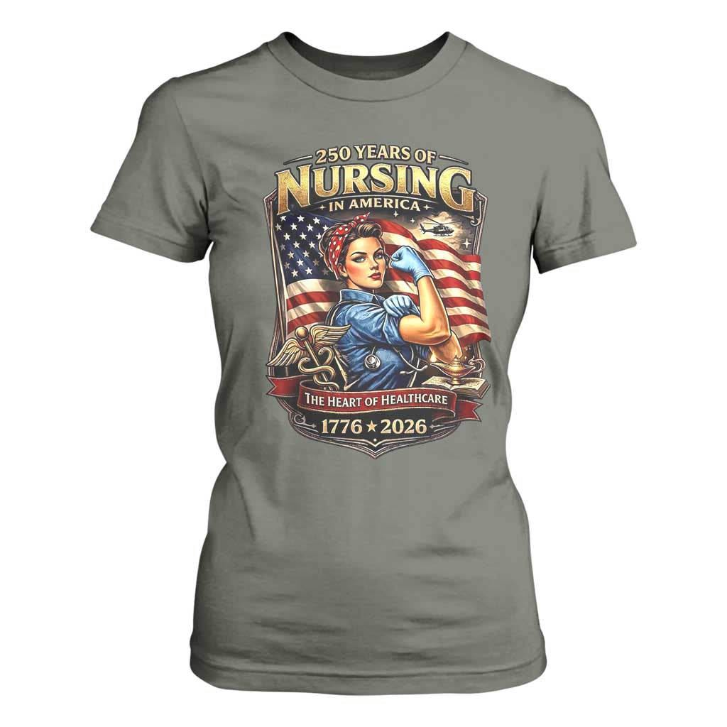 Patriotic Rosie Nurse Feminist Pride T Shirt For Women 250 Years Of Nursing TS12 Military Green Print Your Wear