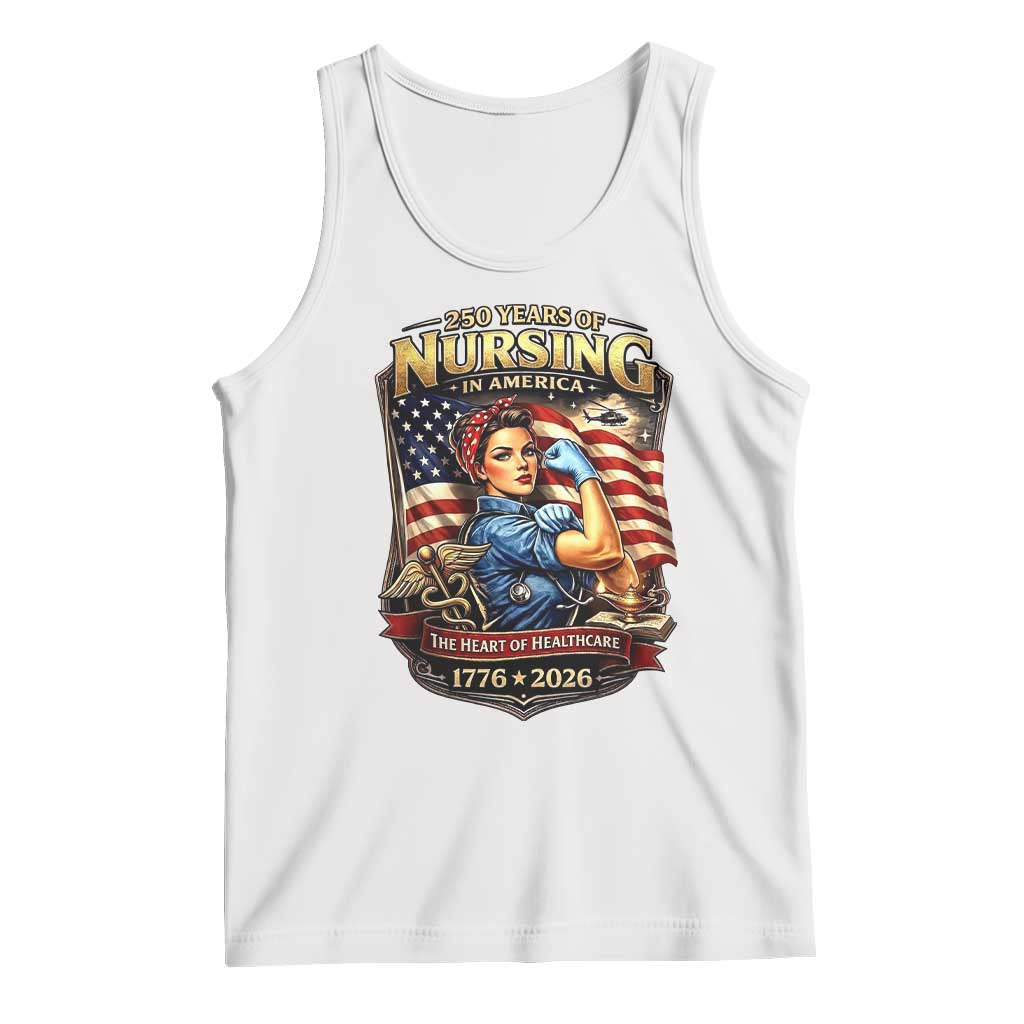 Patriotic Rosie Nurse Feminist Pride Tank Top 250 Years Of Nursing TS12 White Print Your Wear