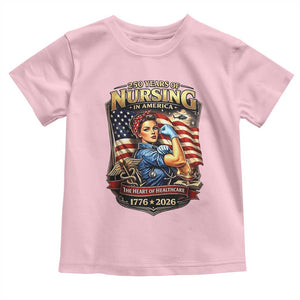Patriotic Rosie Nurse Feminist Pride Toddler T Shirt 250 Years Of Nursing TS12 Light Pink Print Your Wear