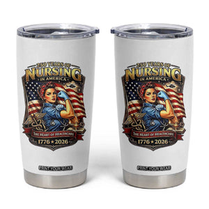 Patriotic Rosie Nurse Feminist Pride Tumbler Cup 250 Years Of Nursing TS12 White Print Your Wear