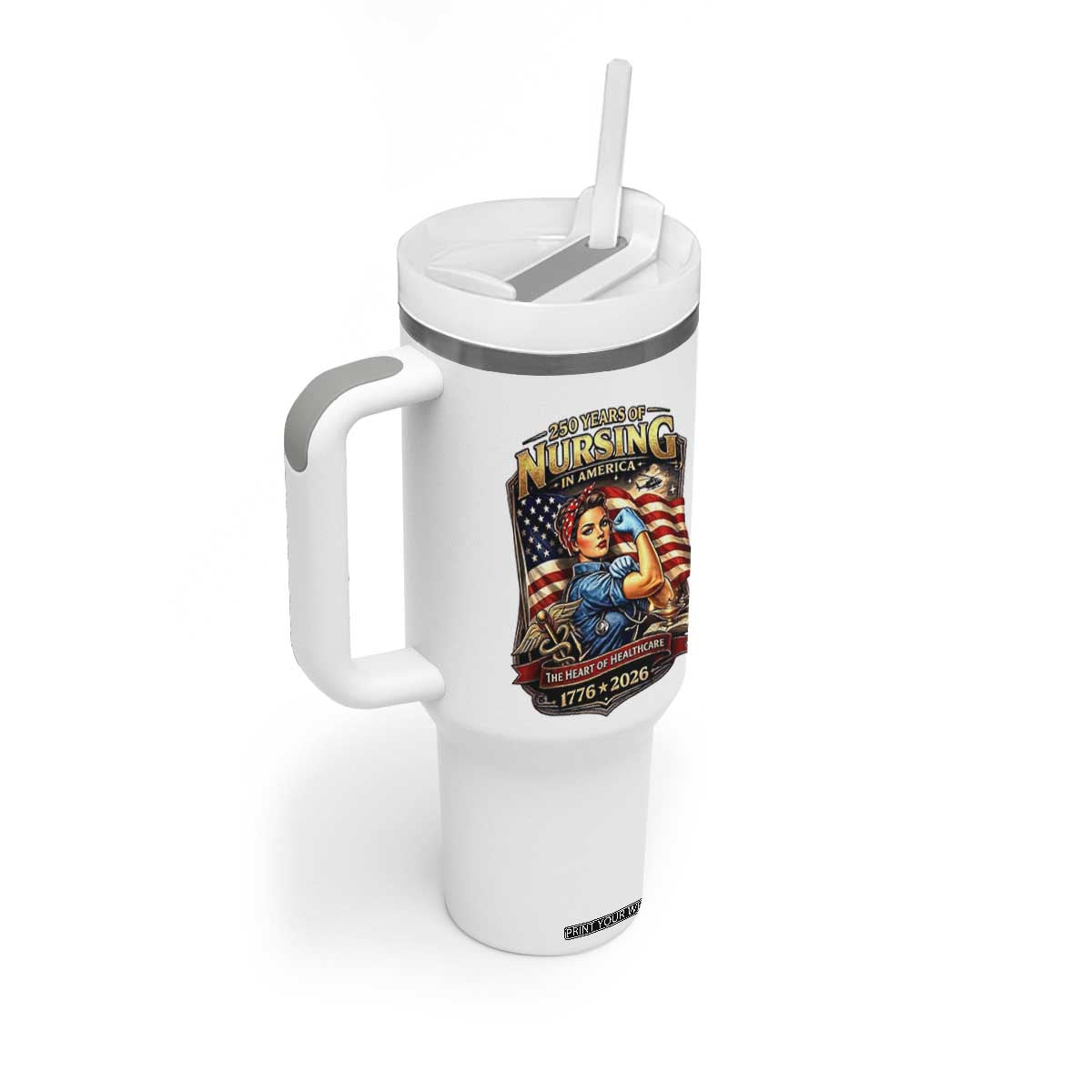 Patriotic Rosie Nurse Feminist Pride Tumbler With Handle 250 Years Of Nursing TS12 Print Your Wear