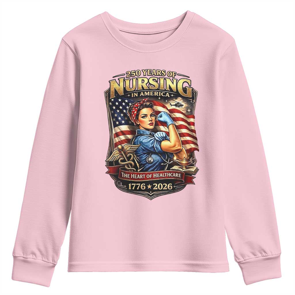 Patriotic Rosie Nurse Feminist Pride Youth Sweatshirt 250 Years Of Nursing TS12 Light Pink Print Your Wear