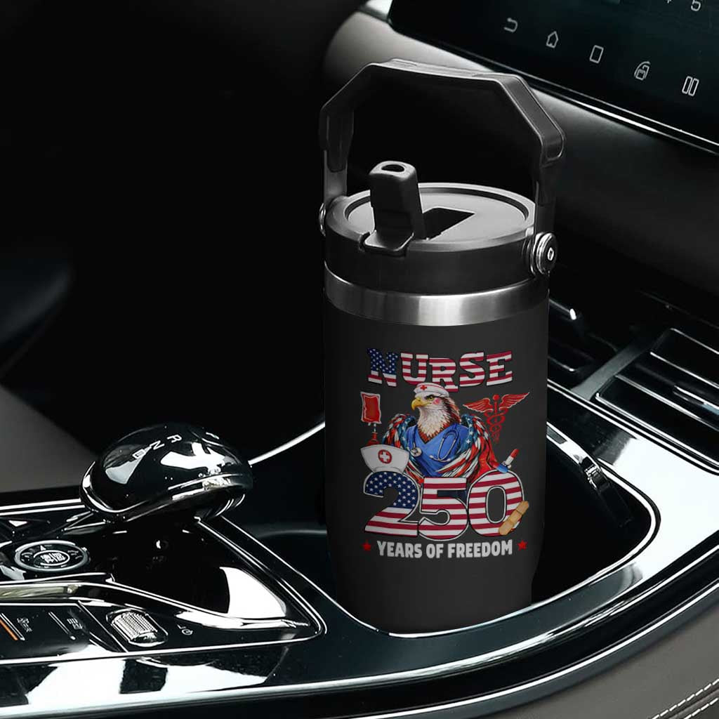 Bald Eagle Nurse 250 Years Of Freedom Flip Straw Tumbler Patriotic American Nurse Gift TS12 Print Your Wear