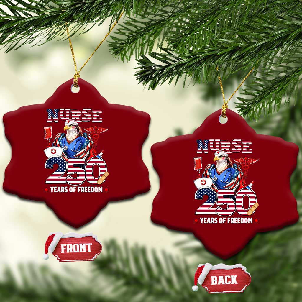 Bald Eagle Nurse 250 Years Of Freedom Ceramic Ornament Patriotic American Nurse Gift TS12 Print Your Wear