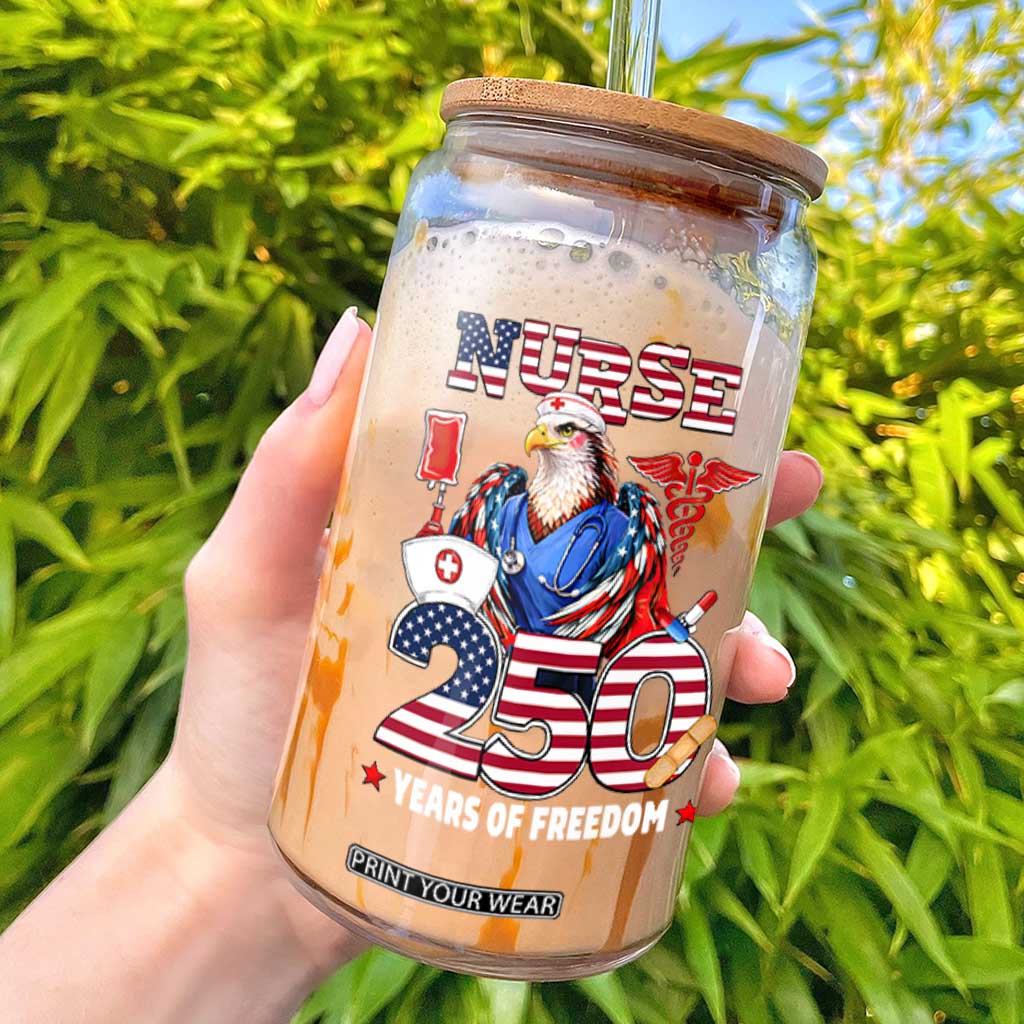Bald Eagle Nurse 250 Years Of Freedom Glass Can Patriotic American Nurse Gift TS12 Black Print Your Wear