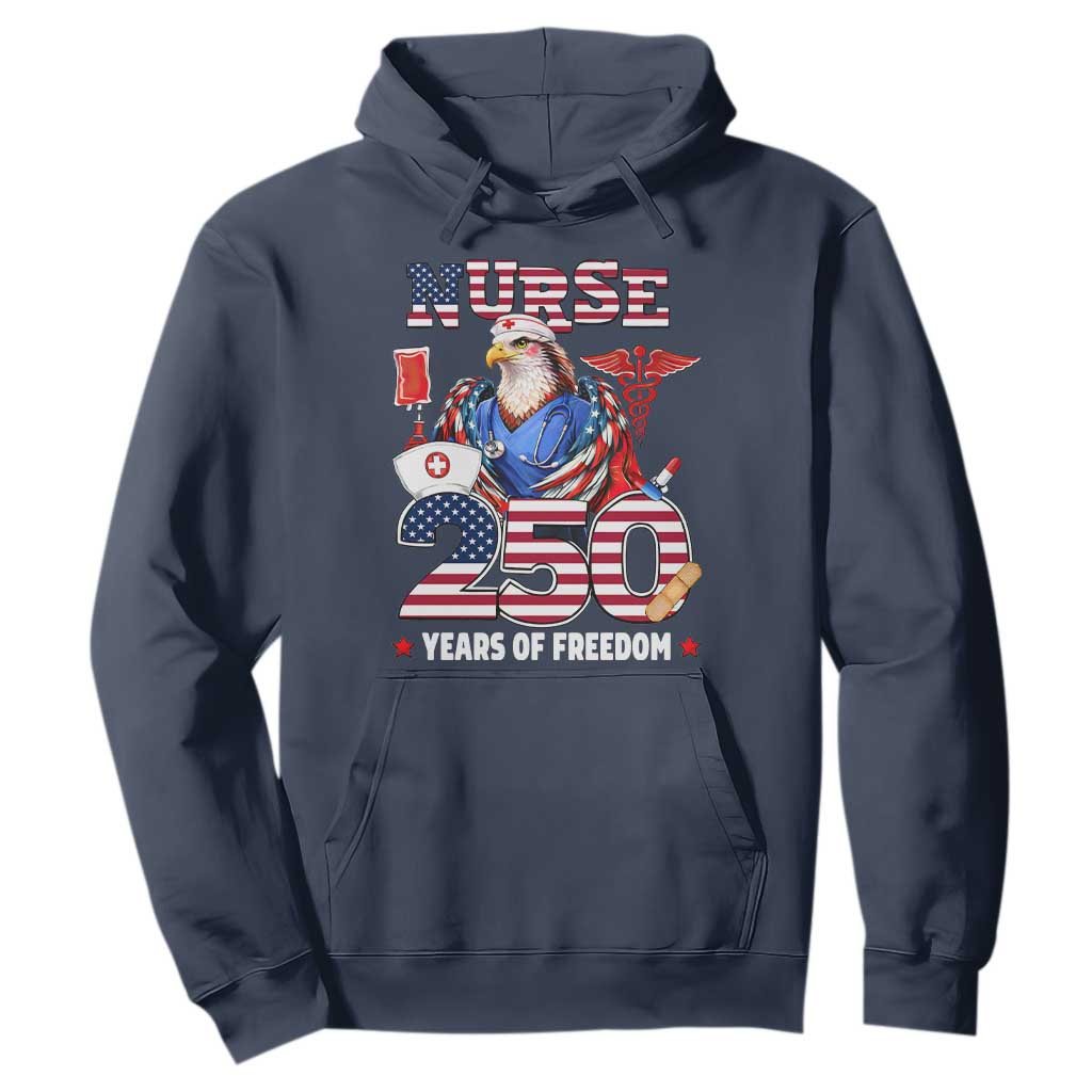 Bald Eagle Nurse 250 Years Of Freedom Hoodie Patriotic American Nurse Gift TS12 Navy Print Your Wear