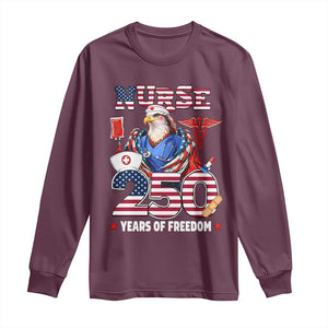 Bald Eagle Nurse 250 Years Of Freedom Long Sleeve Shirt Patriotic American Nurse Gift TS12 Maroon Print Your Wear