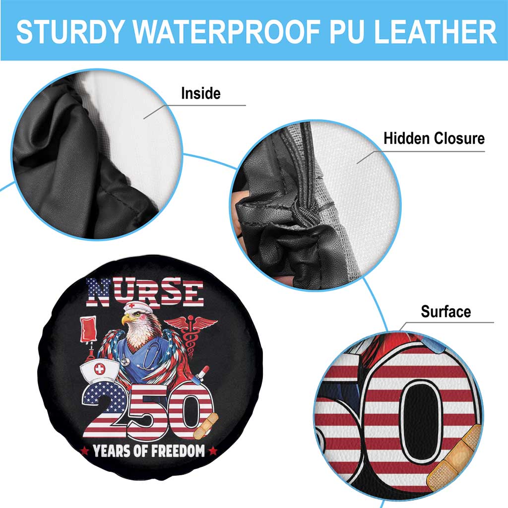 Bald Eagle Nurse 250 Years Of Freedom Spare Tire Cover Patriotic American Nurse Gift TS12 Print Your Wear