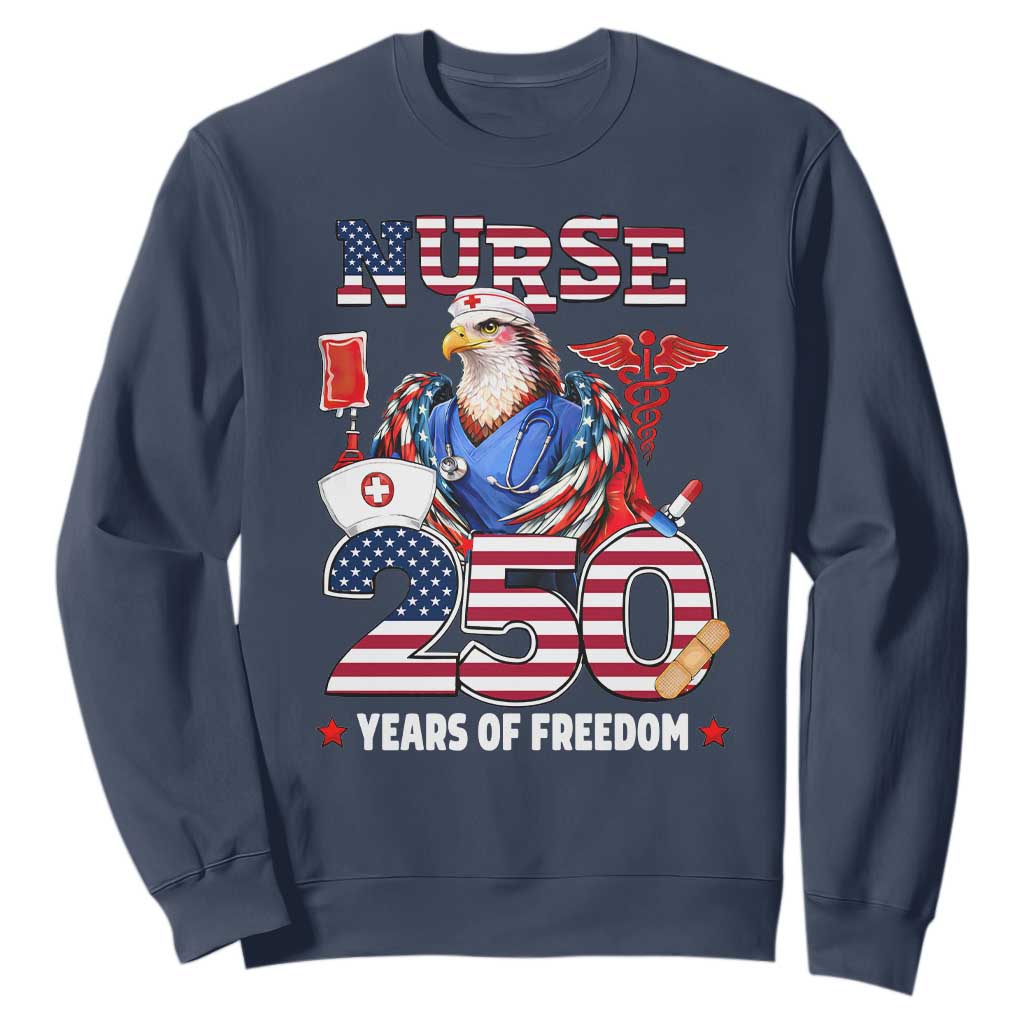 Bald Eagle Nurse 250 Years Of Freedom Sweatshirt Patriotic American Nurse Gift TS12 Navy Print Your Wear