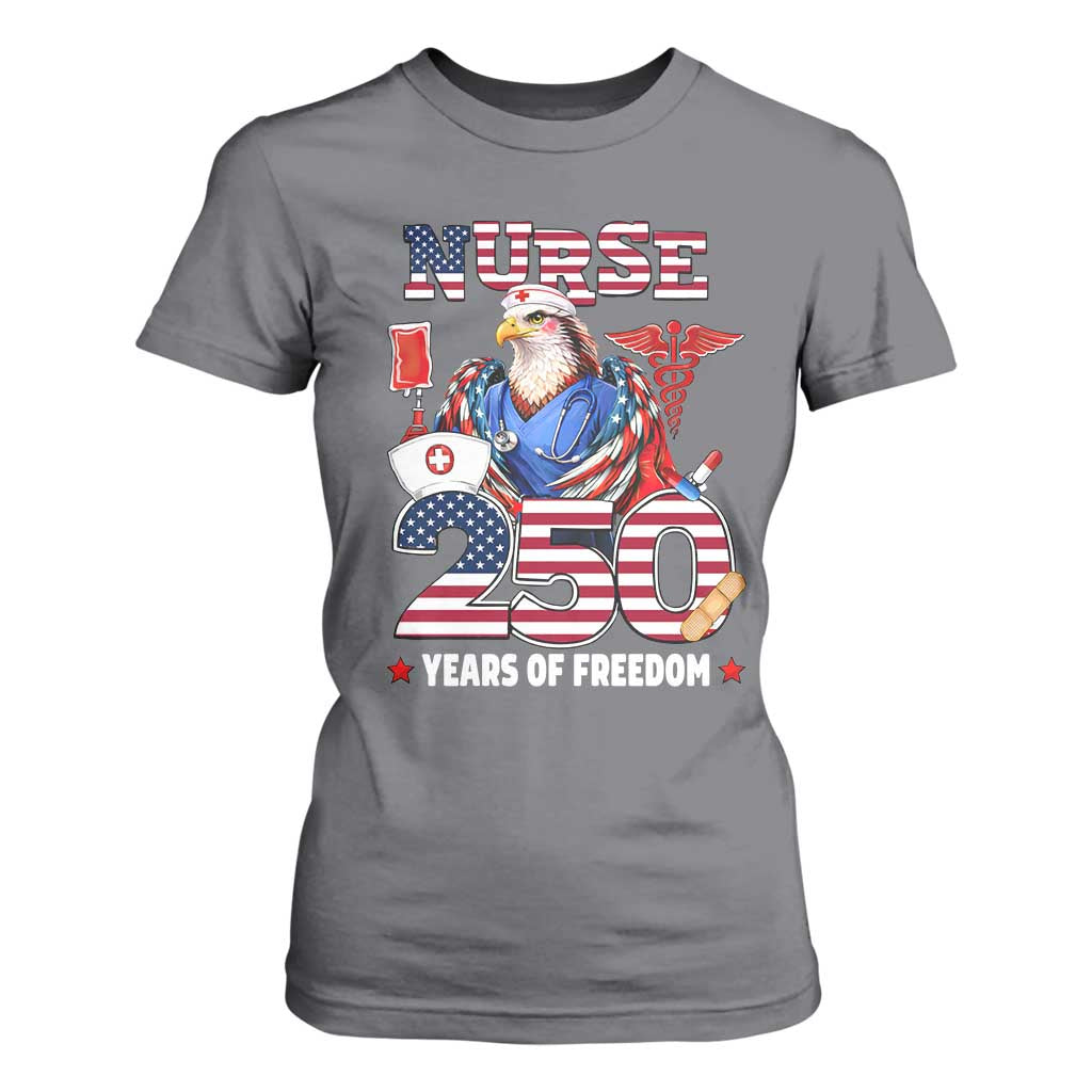 Bald Eagle Nurse 250 Years Of Freedom T Shirt For Women Patriotic American Nurse Gift TS12 Charcoal Print Your Wear