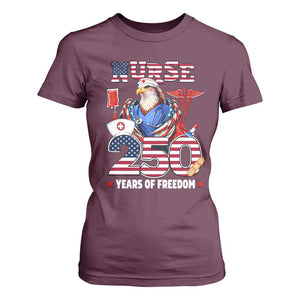 Bald Eagle Nurse 250 Years Of Freedom T Shirt For Women Patriotic American Nurse Gift TS12 Maroon Print Your Wear