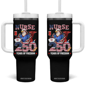 Bald Eagle Nurse 250 Years Of Freedom Tumbler With Handle Patriotic American Nurse Gift TS12 One Size: 40 oz Black Print Your Wear