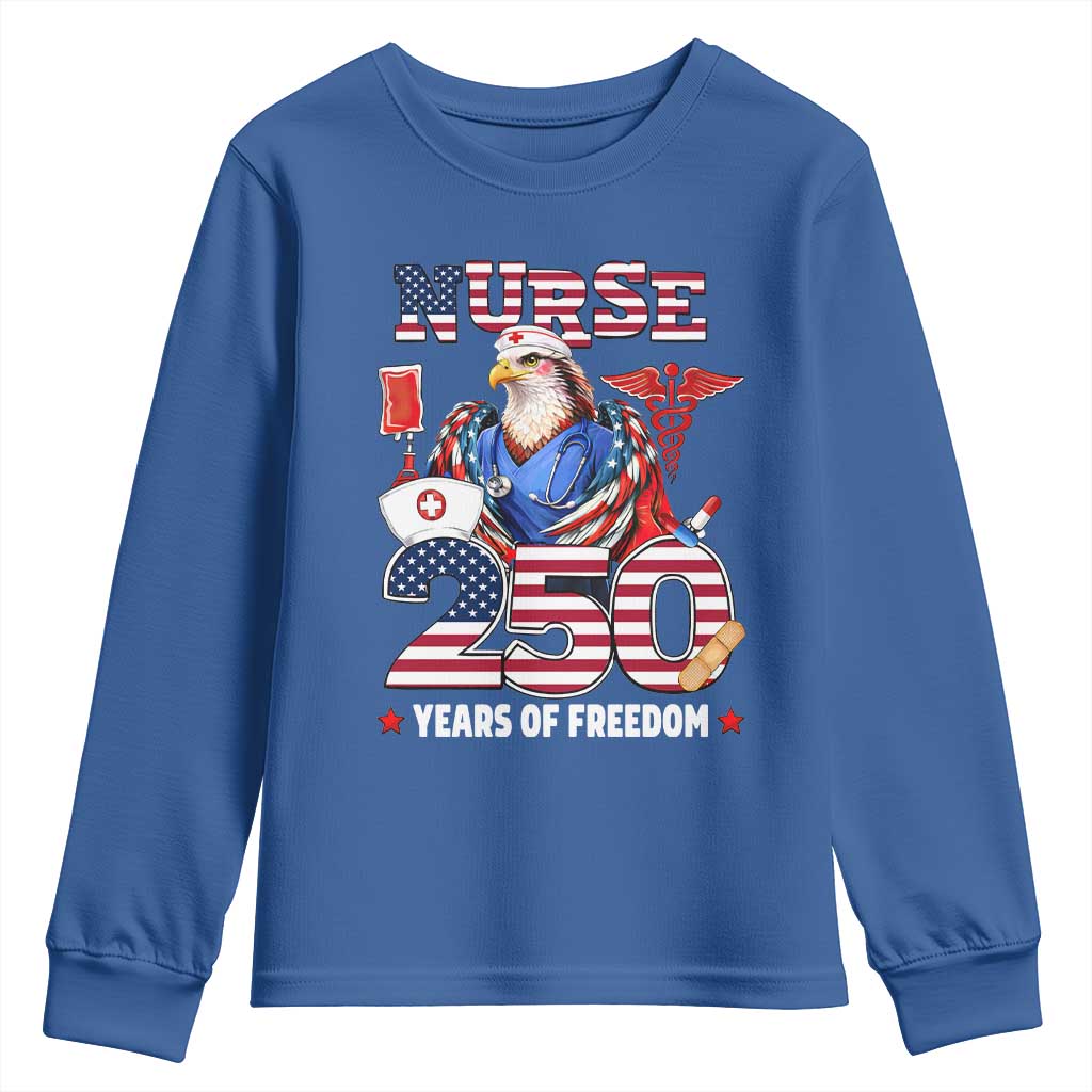 Bald Eagle Nurse 250 Years Of Freedom Youth Sweatshirt Patriotic American Nurse Gift TS12 Royal Blue Print Your Wear