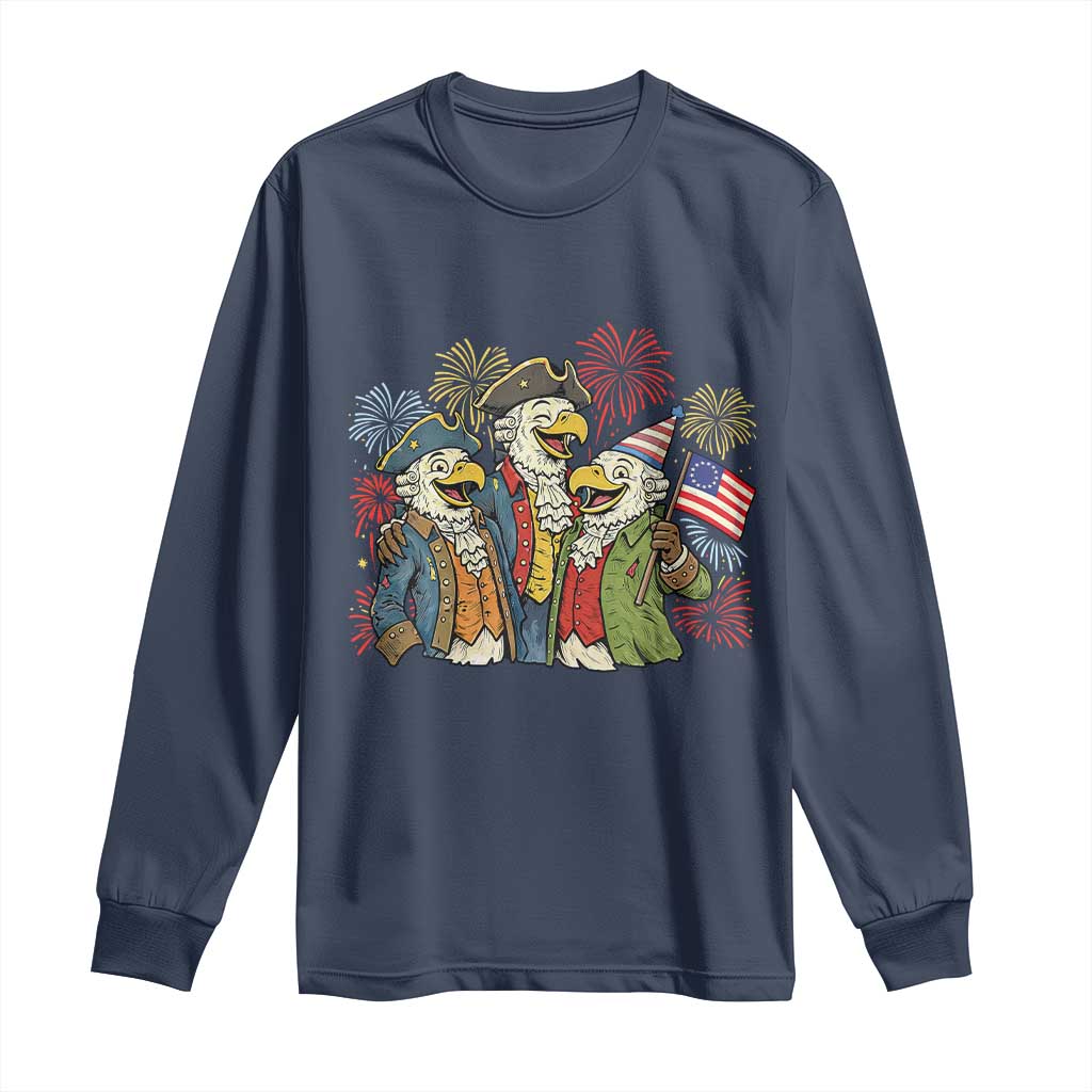 Funny Founding Fathers Eagle Long Sleeve Shirt 250th Anniversary America Patriotic Gift TS12 Navy Print Your Wear
