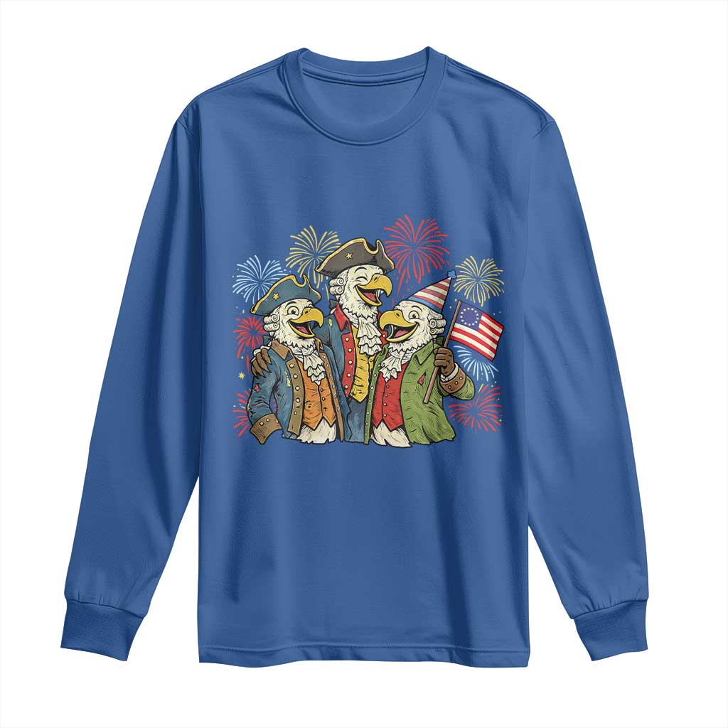 Funny Founding Fathers Eagle Long Sleeve Shirt 250th Anniversary America Patriotic Gift TS12 Royal Blue Print Your Wear