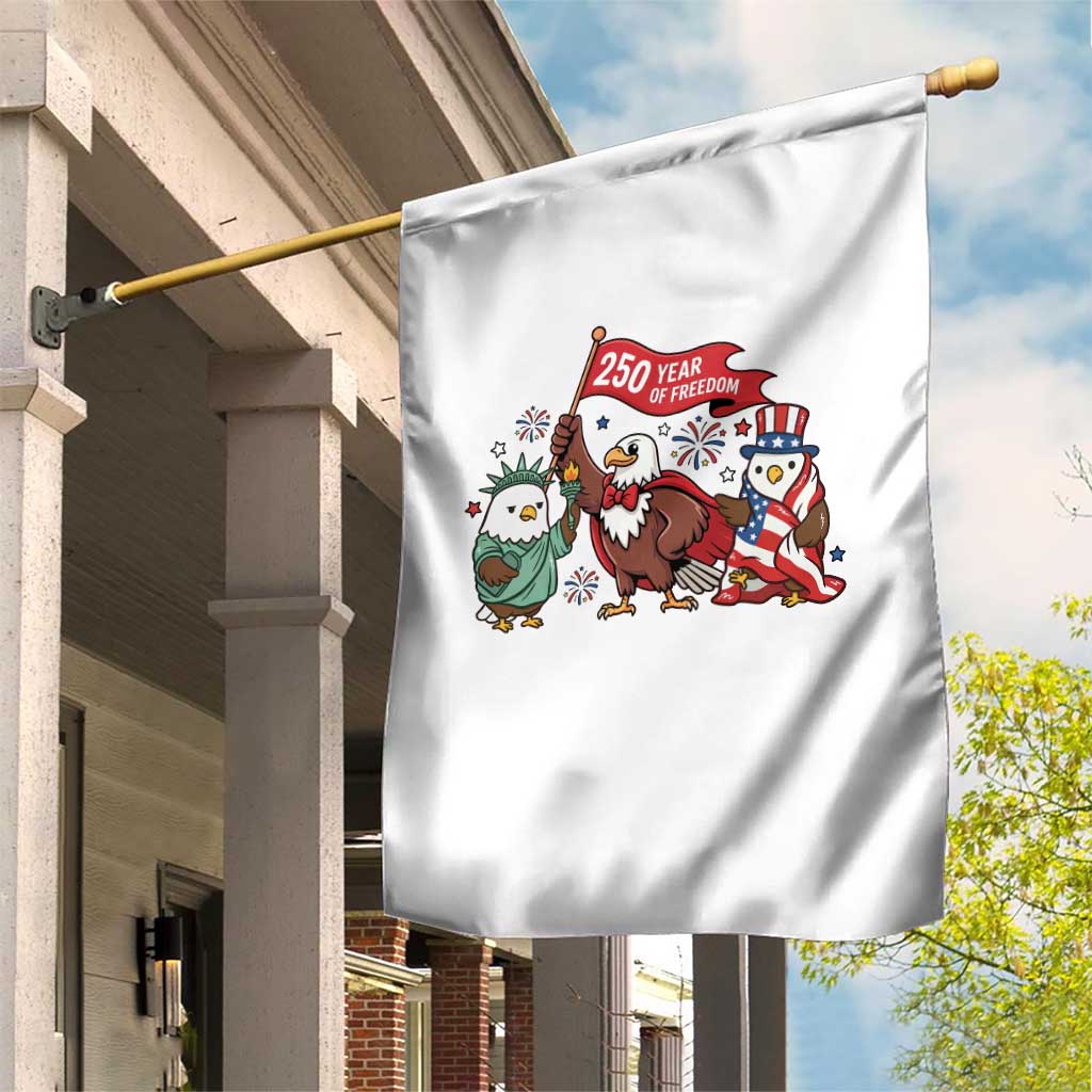 Cute Patriotic Eagle 250 Years Of Freedom Garden Flag American Pride Gift TS12 Print Your Wear